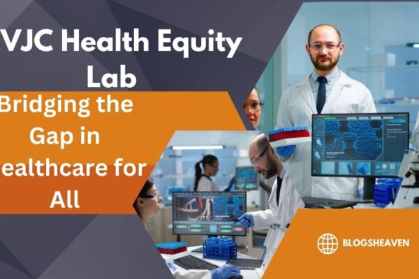 CVJC Health Equity Lab: Bridging the Gap in Healthcare for All