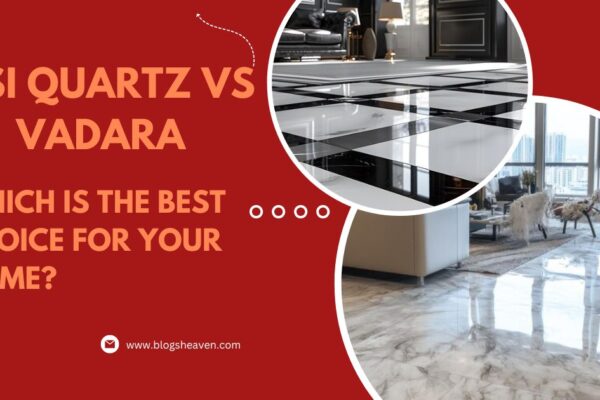 MSI Quartz vs. Vadara: Which Is the Best Choice for Your Home?