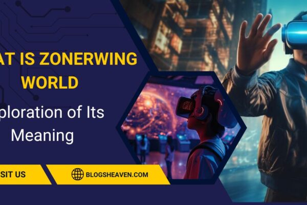 What is Zonerwing World: Exploration of Its Meaning