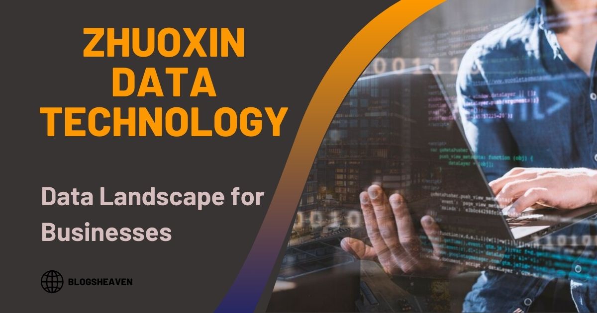 Zhuoxin Data Technology: Data Landscape for Businesses